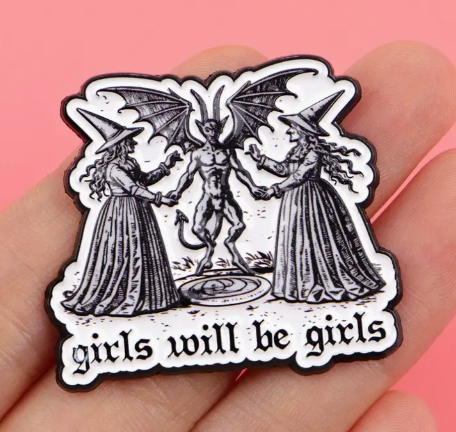 "Girls Will Be Girls" Enamel Pin